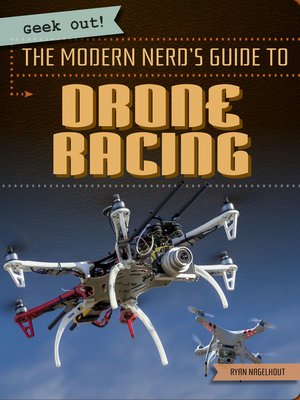 cover image of The Modern Nerd's Guide to Drone Racing